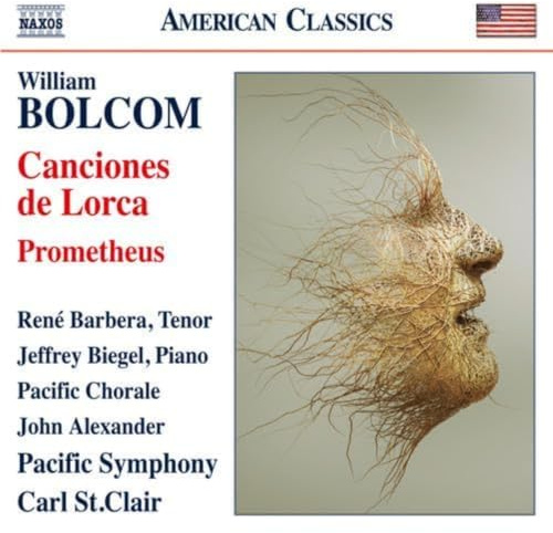 Bolcom: Canciones de Lorca & Prometheus (Live)