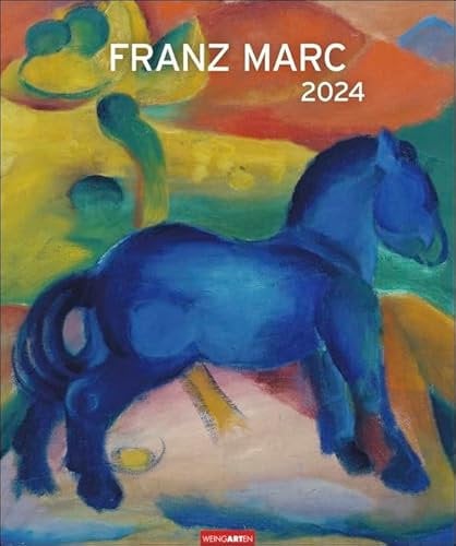 Franz Marc - Kalender 2024 - Weingarten-Verlag - Kunstkalender mit farbenfrohen Tiermotiven und expressionistischen Farbgebungen - 46 cm x 55 cm
