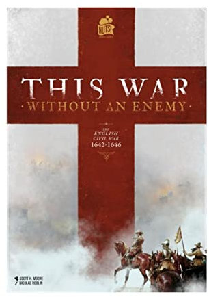 Ares Games Strategic Wargame This War Without an Enemy: The English Civil War, 1642-1646