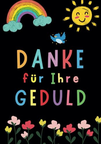 Danke für Ihre Geduld: Ein Notizbuch als Zeichen der Wertschätzung für Ihre Hingabe