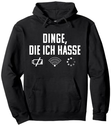 Things Die Ich Hasse - Lustiges Computer-Nerd-Gamer-Geschenk Pullover Hoodie