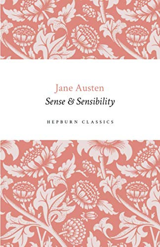 Sense and Sensibility (Hepburn Classics)