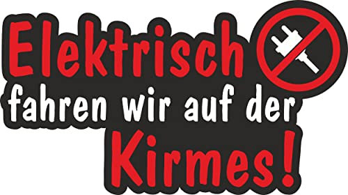 carstyling XXL Aufkleber 'Elektrisch Fahren wir auf der Kirmes!' 115 x 145 mm
