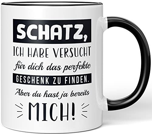 JUNIWORDS Tasse, Schatz, ich Habe versucht Finden. Aber du hast ja bereits Mich!, Schwarz (1007786)