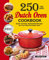 The Easy Dutch Oven Cookbook: 250 Quick and Easy Homemade Recipes for Your One-Pot Dutch Oven