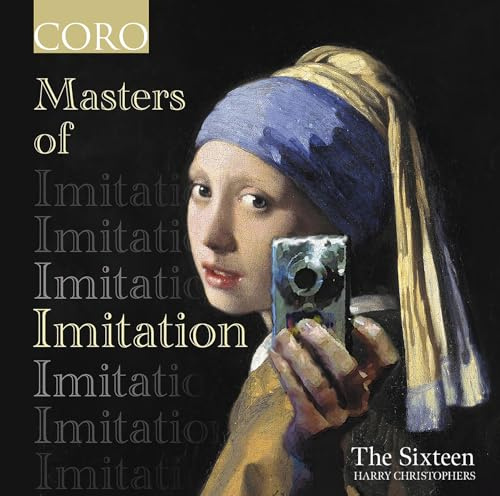 Masters of Imitation - Werke von Lassus, Desprez u.a.