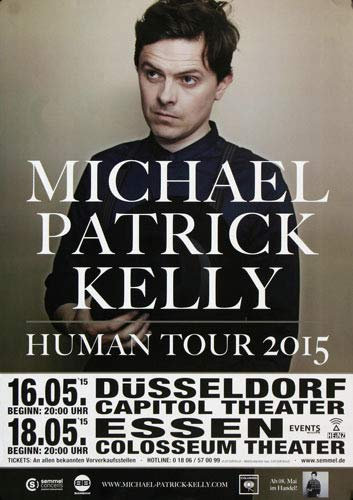 Michael Patrick Kelly - Human Tour, Tour 2015 » Konzertplakat/Premium Poster | Live Konzert Veranstaltung | DIN A1 «
