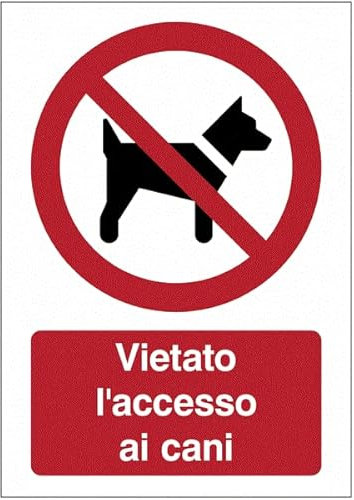 Vietato l'accesso ai cani - CARTELLO SEGNALETICO ISO 7010 in Adesivo Resistente, Pannello in Forex o Pannello In Alluminio (ADESIVO 10X15 CM)