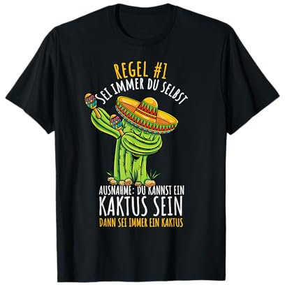 Sei Immer Du Selbst Lustiges Kaktus T-Shirt