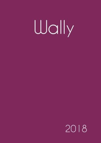 2018: Namenskalender 2018 - Wally - DIN A5 - eine Woche pro Doppelseite