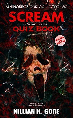 Scream Unauthorized Quiz Book: Mini Horror Quiz Collection #17 (English Edition)