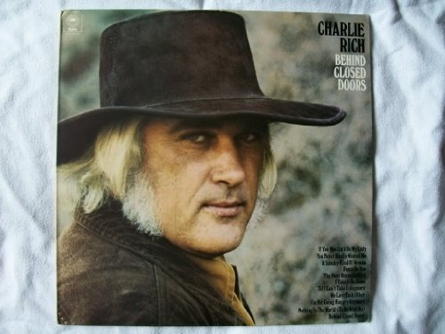 CHARLIE RICH Behind Closed Doors LP 1973