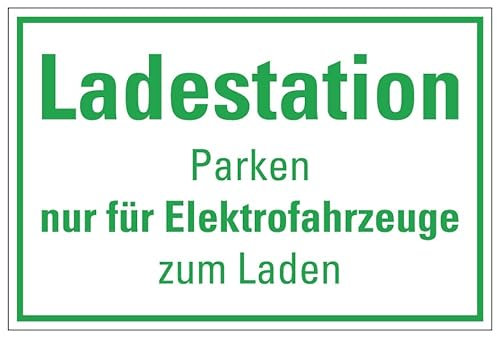 Aufkleber Grundstück Hinweis „Ladestation Parken nur für Elektrofahrzeuge“ Schild Folie selbstklebend | Größen wählbar Made in Germany, Größe: 10x15cm