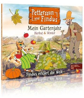Pettersson und Findus: Mein Gartenjahr (Herbst & Winter) - Findus erklärt die Welt - Das Wissens-Hörspiel