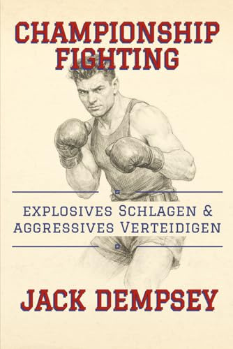 Championship Fighting: Explosives Schlagen und Aggressives Verteidigen