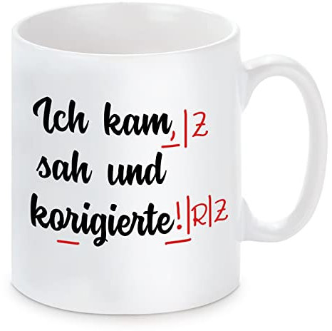 Tasse mit Motiv - Ich kam, sah und korrigierte!