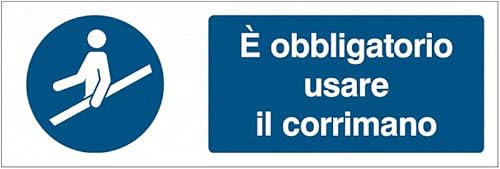 UNI - È obbligatorio usare il corrimano NEW- CARTELLO SEGNALETICO ISO 7010 in Adesivo Resistente, Pannello in Forex o Pannello In Alluminio (PANNELLO IN FOREX 60X25 CM)