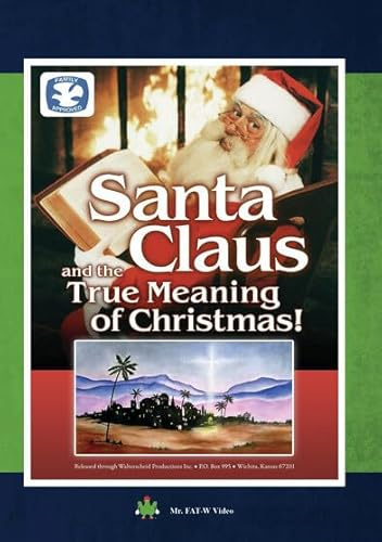Santa Claus and the True Meaning of Christmas