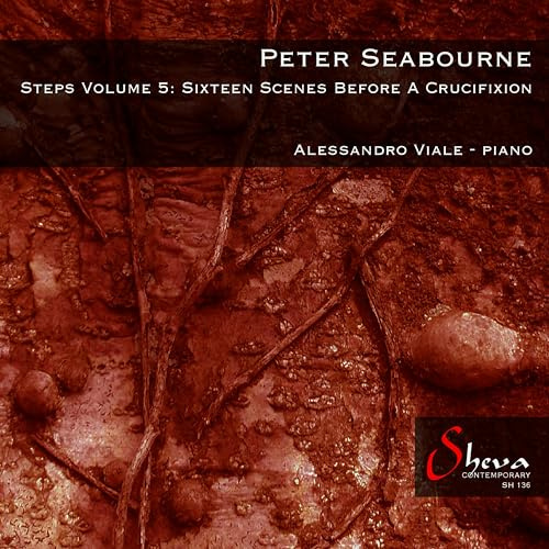 Steps Volume 5: Sixteen Scenes Before a Crucifixio