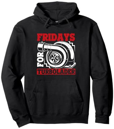 Fridays For Turbolader - Lustiges Tuning Auto Turbolader Pullover Hoodie