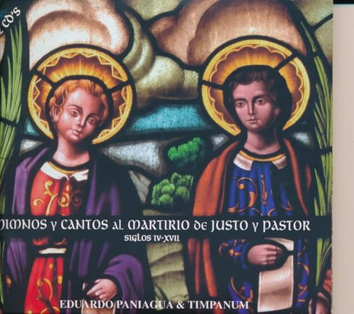 Himnos y Cantos al Martirio de Justo y Pastor