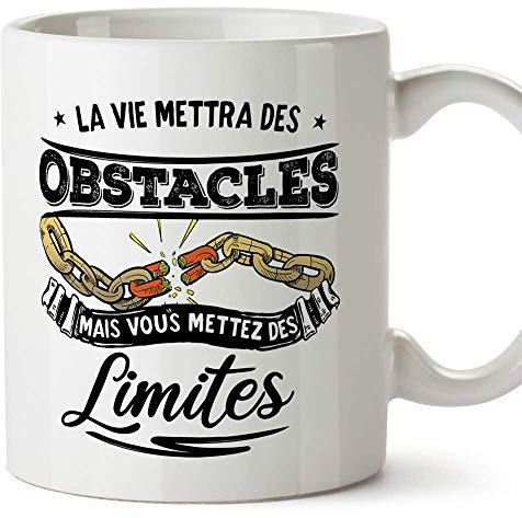 MUGFFINS Mug in French La Vie Vous mettra Dans des Obstacles, mais Vous mettez des limites