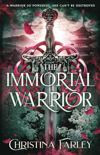 The Immortal Warrior (The Immortal Bound Series, Band 3)