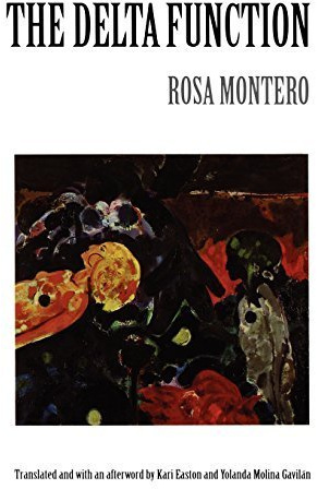 The Delta Function (European Women Writers) by Montero, Rosa (1992) Paperback