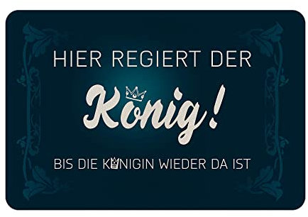PR Print Royal Fußmatte mit Spruch - Hier regiert der König, bis die Königin da ist - Witzige Fußmatte, Geschenk zum Einzug, Einweihungsgeschenk | rutschfest, 60x40cm, Filz
