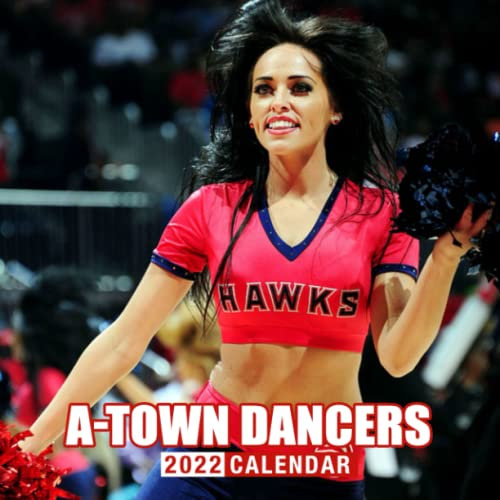 A-Town Dancers Sexy 2022 Calendar: NBA Cheerleader Calendar 2022 | Lunar Moon Phases | Kalender Calendario Calendrier | BONUS 4 Months 2023