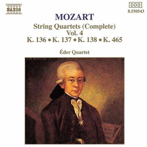 Mozart: String quartet No. 19, K. 465; Divertimenti (Quartets) K. 136, 137 & 138, Vol. 4