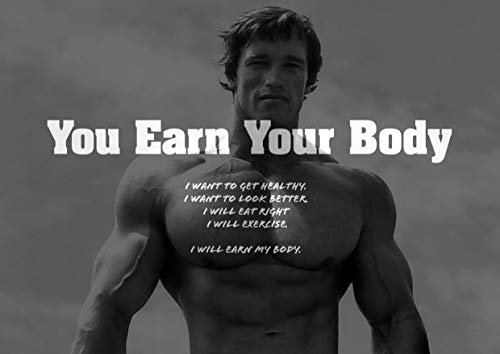 Motivations-Poster mit Zitat von Arnold Schwarzenegger (nicht in deutscher Sprache) „Earn your Body“, A3-Poster mit Zitat, Kunstdruck zur Motivation für Sport, Boxen, Radfahren, Leichtathletik, Bodybuilding, Triathlon, Basketball, Fußball, Rugby, Schwimmen, Boxen, Martial Arts, Golf, Hockey, Squash