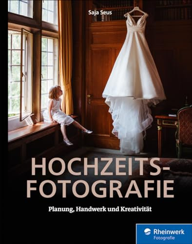 Hochzeitsfotografie: Planung, Handwerk und Kreativität – seitentreues E-Book in Farbe für Fire-Tablets und Kindle-Apps