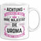 Trendation Uroma Tasse Geschenk Achtung Erheben Sie Sich Ihre Majestät Die Uroma Betritt Den Raum Geschenkidee Geburtstag Spruch (Weiß)