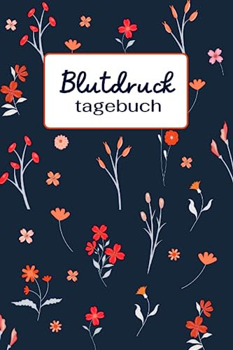 Blutdruck Tagebuch: Blutdruckpass zum Ausfüllen und Tracken der täglichen Messwerte, 4 Messungen pro Tag, Blutdruck Heft Ideal zum einfachen und übersichtliche Dokumention ...
