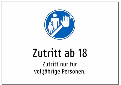 Zutritt ab 18 - Zutritt nur für volljährige Personen. – Aluminiumschild A4: 297x210mm – Mit Grafik und Text