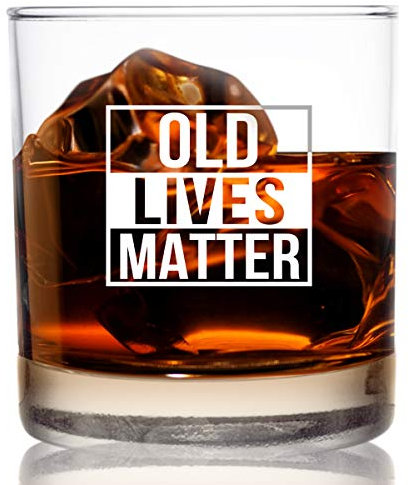 Bicchiere Old Fashioned da whisky e scotch, da 325 ml, scritta: Old Lives Matter, regalo divertente di compleanno o pensionamento per anziani, made in USA