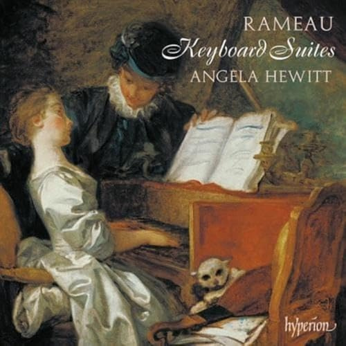 Rameau: Keyboard Suites in E Minor, G Minor & A Minor