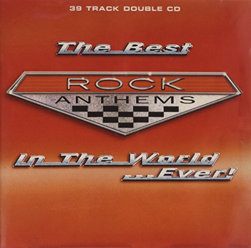 Best Rock Anthems...Ever