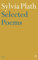 Selected Poems of Sylvia Plath (English Edition)