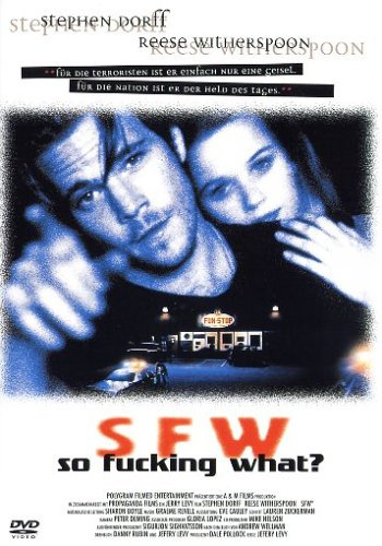 S.F.W. - So Fucking What?