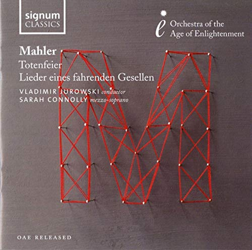 Mahler: Totenfeier/Lieder eines fahrenden Gesellen