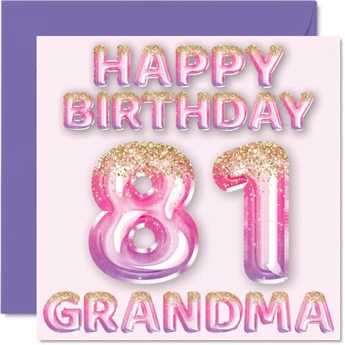 81st Birthday Card for Grandma, Pink & Purple Glitter Balloons | Happy Birthday Cards for 81 Year Old Grandma from Grandson Granddaughter, 145mm Bday Greeting Cards Gift