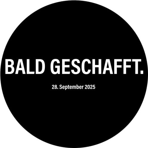 Sammys Shirt Store Bald geschafft - Neuwahlen Aufkleber 24 cm