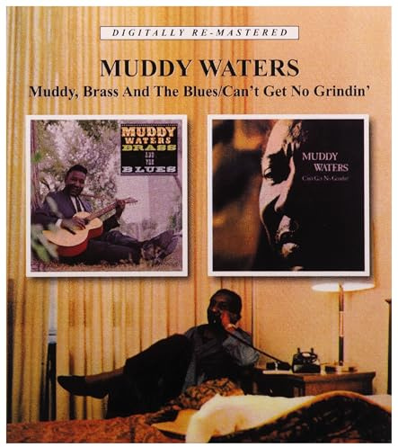 Brass And The Blues/Can't Get No Grindin'
