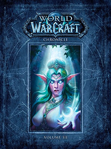 World of Warcraft Chronicle Volume 3 (English Edition)