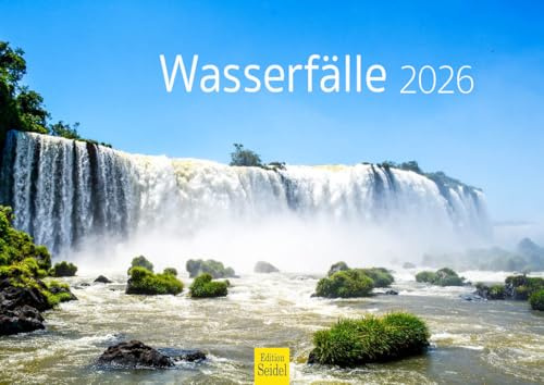 Edition Seidel Premium Kalender Wasserfälle 2026 Format DIN A4 Wandkalender Natur Europa USA Island Kroatien Neuseeland Kanada