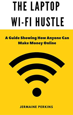 The Laptop Wifi Hustle (English Edition)