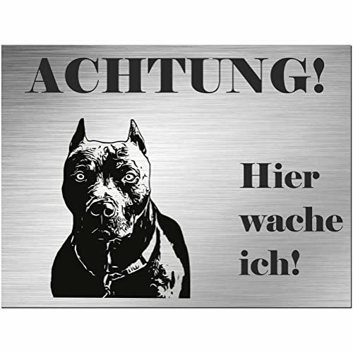 INDIGOS UG - Pitbull Terrier - Schild bedruckt - Achtung Hier wache ich! - Alu-Dibond Edelstahl Look - 80x60 cm - Spruch - Deko Geschenkidee für Ihren Hund - Zaun - Türschild