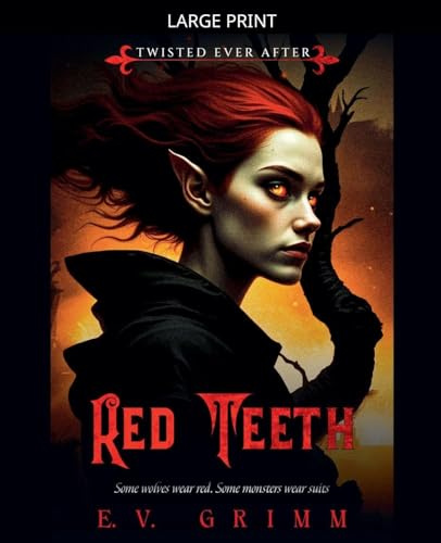 Red Teeth (Twisted Ever After, Band 3)
